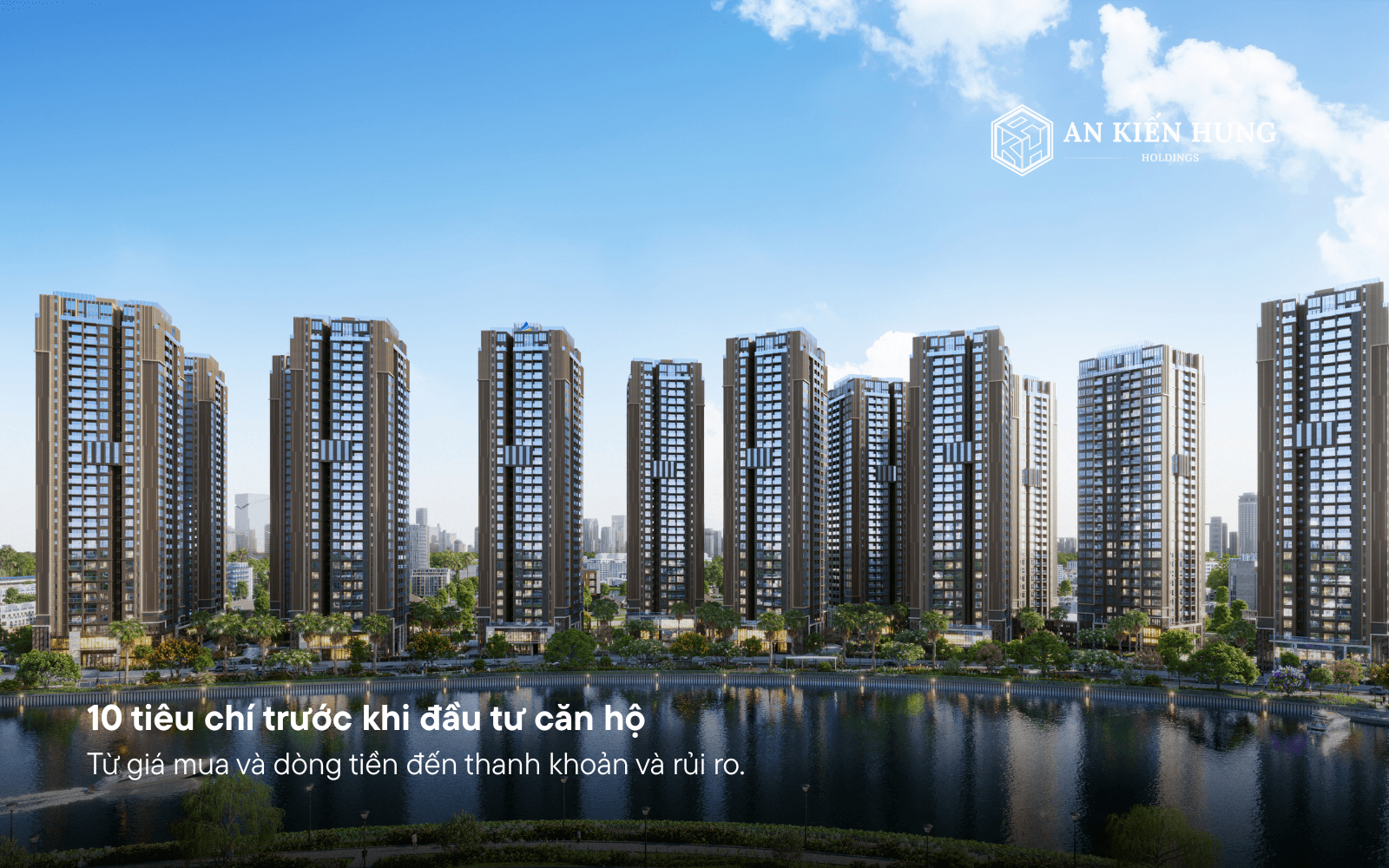 10 tiêu chí đánh giá căn hộ trước khi đầu tư