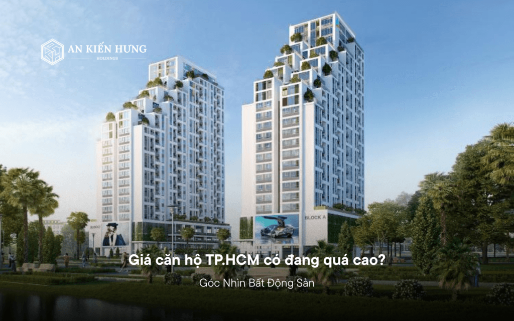 Giá căn hộ TP.HCM có đang quá cao