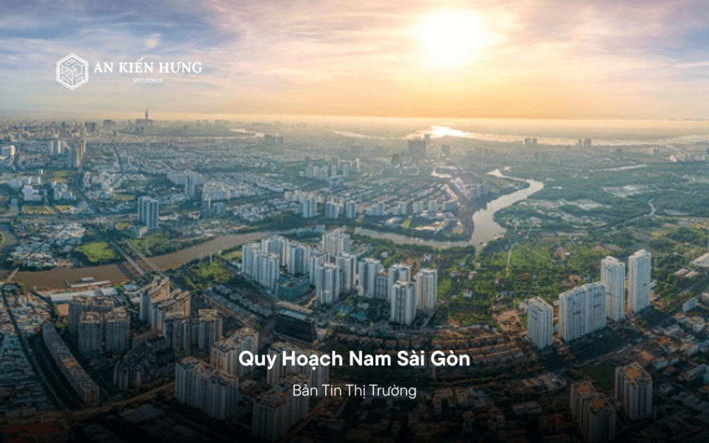 Quy hoạch Nam Sài Gòn Hạ tầng, tiện ích và triển vọng phát triển