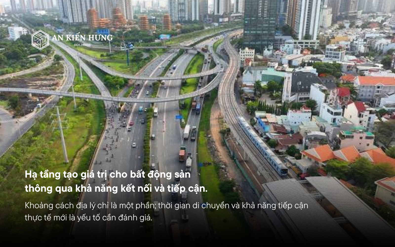 hạ tầng ảnh hưởng đến bất động sản thông qua khả năng kết nối